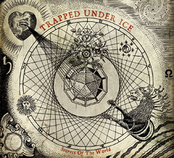 Trapped Under Ice "Secrets Of The World" LP
